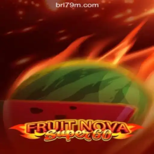 Exploring FruitNovaSuper60: The Game Taking 79M.com Online Cassino Brasil #1 by Storm