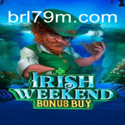 Exploring the Exciting World of IrishWeekendBonusBuy at 79M.com Online Cassino Brasil #1